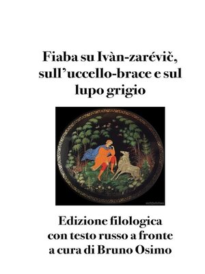 cover image of Fiaba su Ivàn-zarévič, sull'uccello-brace e sul lupo grigio